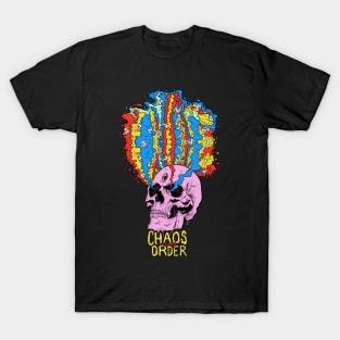 Chaos is my Order T-Shirt